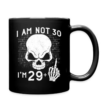 Ich bin 29 plus Mittelfinger - 30. Geburtstag - Tasse einfarbig - Schwarz - Rechts