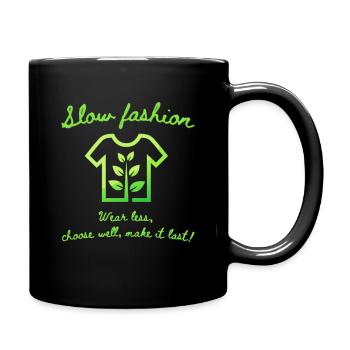 Slow fashion saying design with plant sustainable - Full Colour Mug - black - Right