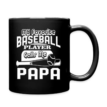 My Favorite Baseball Player Calls Me Papa - Full Colour Mug - black - Right