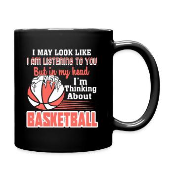Basketball I Am Thinking About Basketball - Full Colour Mug - black - Right