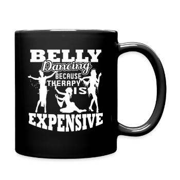 Belly Dancing Cheaper Than Therapy - Full Colour Mug - black - Right