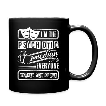 Comedian Psychotic Comedian - Full Colour Mug - black - Right