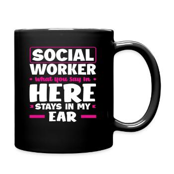 Social worker What you say here stays in my - Full Colour Mug - black - Right