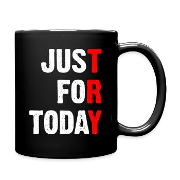 Juste pour aujourd’hui - Essayez - Mug uni - noir - Droite