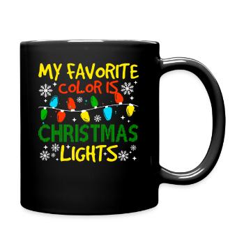 My Favorite Colors Is Christmas Lights - Full Colour Mug - black - Right
