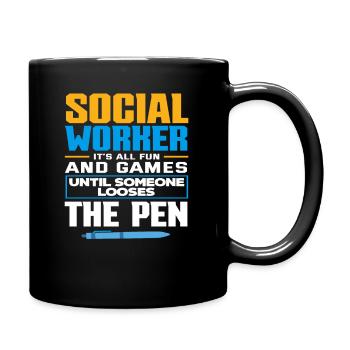 Social worker it's all fun until someone - Full Colour Mug - black - Right