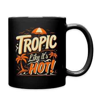 Tropique comme s’il faisait chaud ! - Mug uni - noir - Droite
