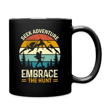Seek adventure, embrace the hunt. - Full Colour Mug - black - Right