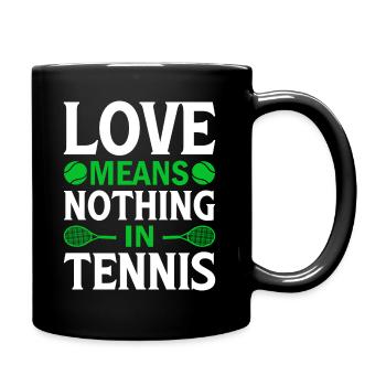 Liebe bedeutet im Tennis nichts. - Tasse einfarbig - Schwarz - Rechts