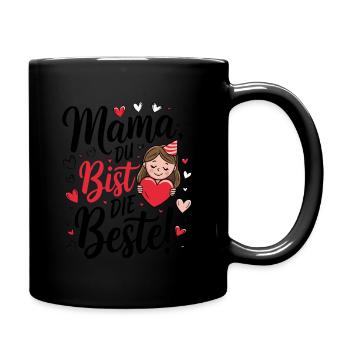 Mama, du bist die Beste | Geschenk für Mütter - Tasse einfarbig - Schwarz - Rechts