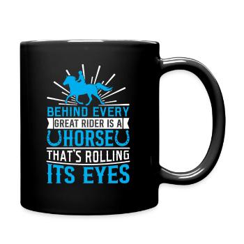 Hinter jedem großen Reiter steht ein Pferd, das rollt - Tasse einfarbig - Schwarz - Rechts