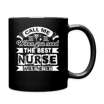 Nurse Anesthetist I am The Best Nurse Anesthetist - Full Colour Mug - black - Right