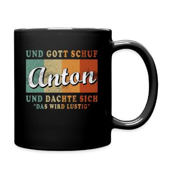 Herren Anton Spruch Lustig Geburtstag Vorname - Tasse einfarbig - Schwarz - Rechts