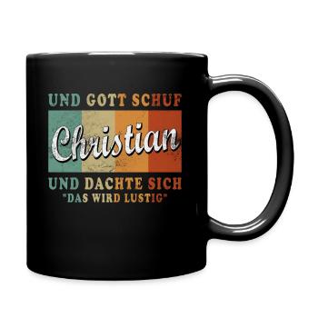 Christian Spruch Vorname Name Gut Besser Christian - Tasse einfarbig - Schwarz - Rechts