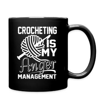 Crocheting Is My Anger Management - Full Colour Mug - black - Right