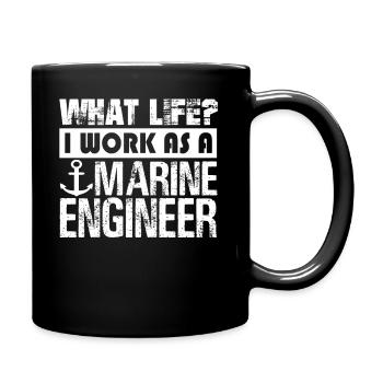Marine Engineer Work As A Marine Engineer - Full Colour Mug - black - Right