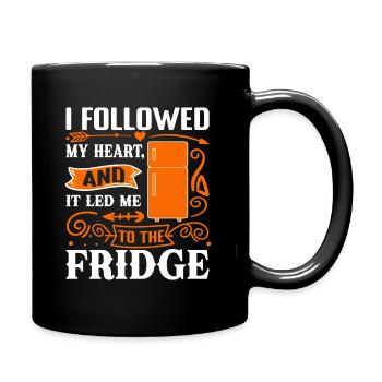 I followed my heart, and it led me to the fridge. - Full Colour Mug - black - Right