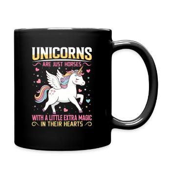 Unicorns are just horses with a little extra magic - Full Colour Mug - black - Right