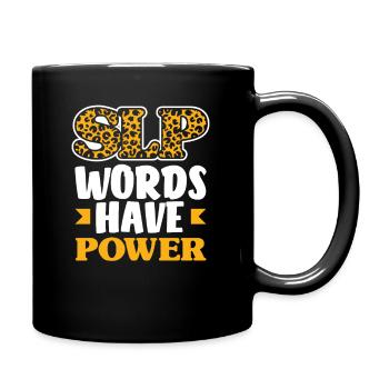 Les mots SLP ont du pouvoir Déclaration élégante - Mug uni - noir - Droite