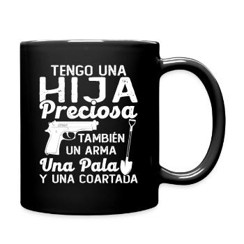 J’ai une belle fille, une arme, une pelle - Mug uni - noir - Droite
