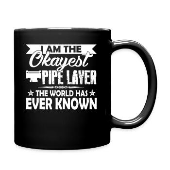 I Am The Okayest Pipelayer - Full Colour Mug - black - Right