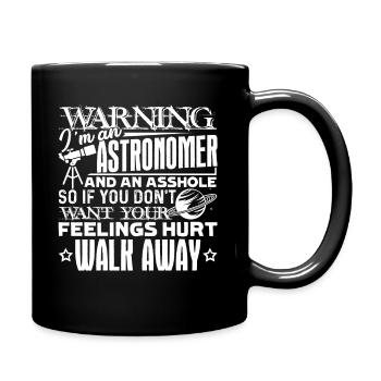 Warning I am An Astronomer - Full Colour Mug - black - Right