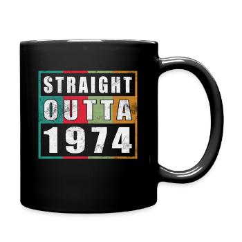 Straight Outta 1974 Birthday 1974 Born 1974 - Full Colour Mug - black - Right