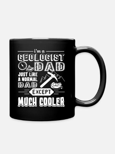Geologist Geologist Dad Is Cooler - Full Colour Mug - black