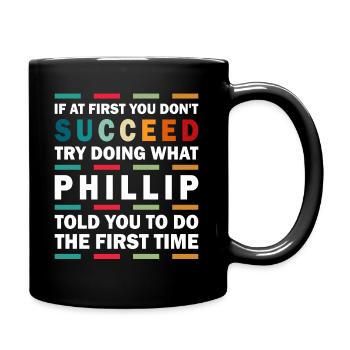 Phillip Name Personalisiert Lustig Geburtstag xmas - Tasse einfarbig - Schwarz - Rechts