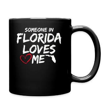 Someone In Florida Loves Me - Full Colour Mug - black - Right