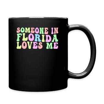 Someone In Florida Loves Me - Full Colour Mug - black - Right