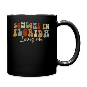 Someone In Florida Loves Me - Full Colour Mug - black - Right