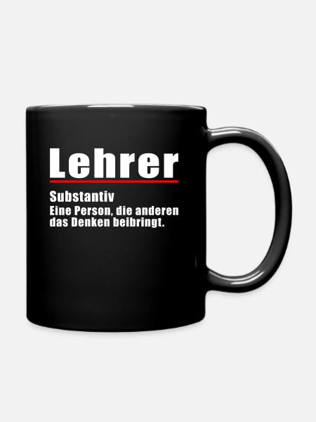 Lehrersprüche Schülersprüche Lehrer Denken - Tasse einfarbig - Schwarz