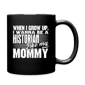 Historian Wanna Be A Historian - Full Colour Mug - black - Right