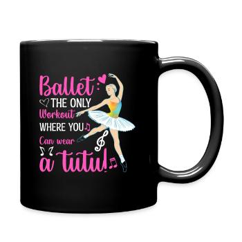 Le ballet : le seul entraînement où l’on peut porter un tutu - Mug uni - noir - Droite