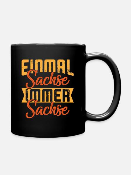 Sachsen Motiv - EINMAL SACHSE IMMER SACHSE - Tasse einfarbig - Schwarz