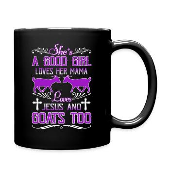 1A Good Girl Loves Her Mama Jesus And Goats - Full Colour Mug - black - Right