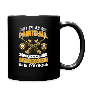 I play paintball to express my aggression in color - Full Colour Mug - black - Right