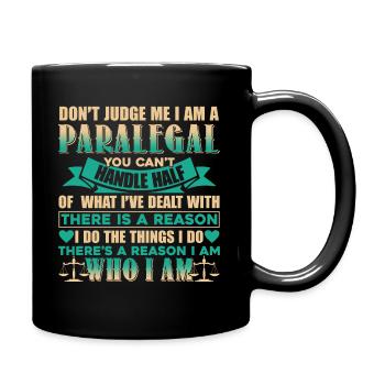 Paralegal Don't Judge Paralegal - Full Colour Mug - black - Right