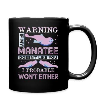Manatee Doesn't Like You - Full Colour Mug - black - Right