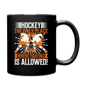 Hockey : Le seul endroit où les bagarres sont autorisées ! - Mug uni - noir - Droite