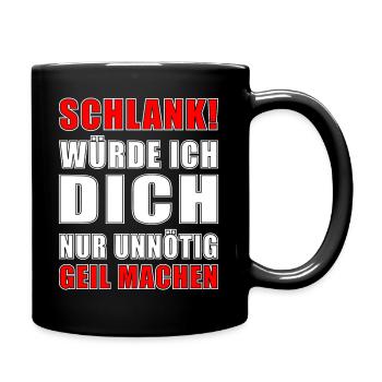 Fett Spruch - Dicker Bauch Spruch - Tasse einfarbig - Schwarz - Rechts