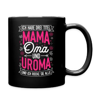 Muttertag Beste Mama Oma Uroma Familienliebe Oma - Tasse einfarbig - Schwarz - Rechts