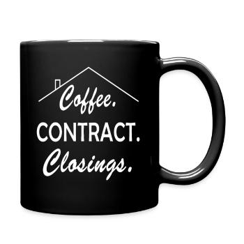 Coffee Contract Closings Real Estate Agent - Tasse einfarbig - Schwarz - Rechts