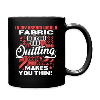 Quilting Makes You Thin - Full Colour Mug - black - Right