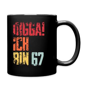 67. Geburtstag 67 Jahre Geschenk Spruch - Tasse einfarbig - Schwarz - Rechts