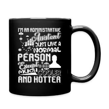 Cooler And Hotter Administrative Assistant - Full Colour Mug - black - Right