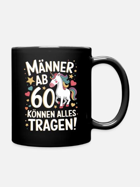60. Geburtstag Mann 60 Jahre Deko Lustig Geschenk - Tasse einfarbig - Schwarz