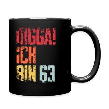 63. Geburtstag 63 Jahre Geschenk Spruch - Tasse einfarbig - Schwarz - Rechts