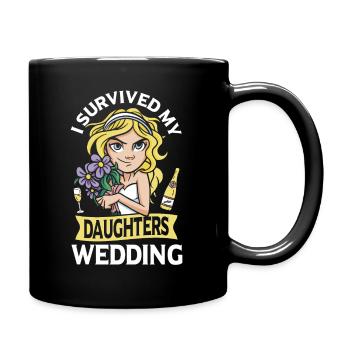 Mariée Père Mariage Survivant Ma Fille - Mug uni - noir - Droite